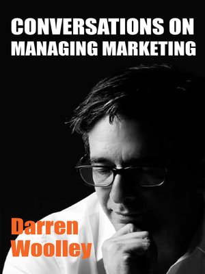 cover image of Conversations on Managing Marketing